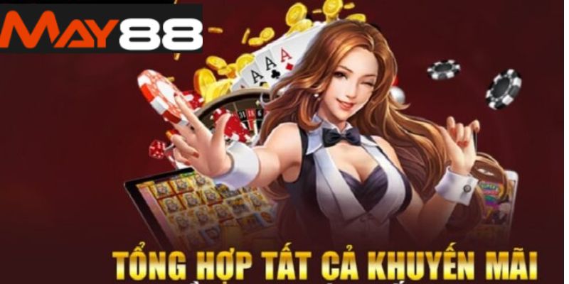 Tổng hợp các chương trình khuyến mãi May88 trong năm 2024