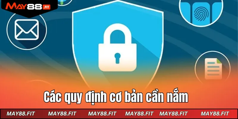 Các quy định cơ bản cần nắm trong cam kết bảo mật