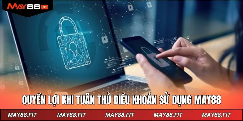 Chia sẻ 3 lợi ích chính khi tuân thủ điều kiện sử dụng của nhà cái