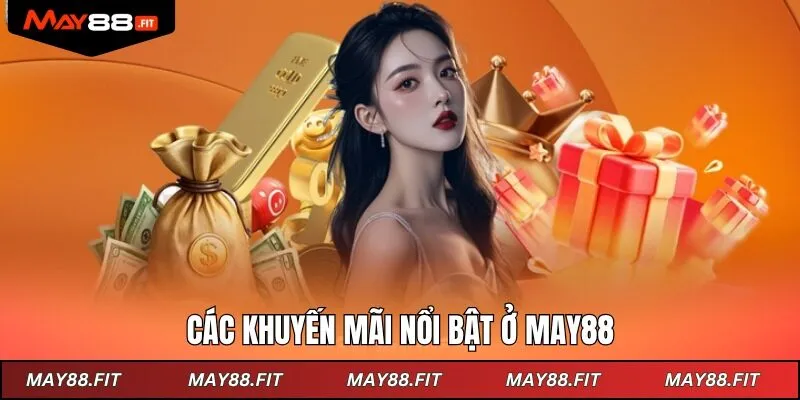 Giới thiệu một số sự kiện nổi bật khác ở nhà cái